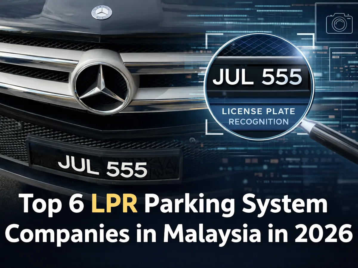 Top 6 LPR parking system companies in Malaysia in 2026 illustrated with a car license plate and digital plate recognition interface